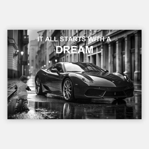 schilderij auto it all starts with a dream